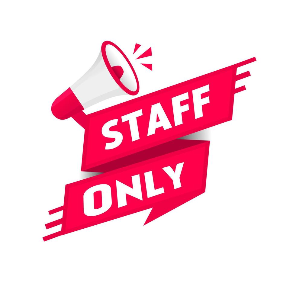 Staff only sign modern style banner design. Vector Template.