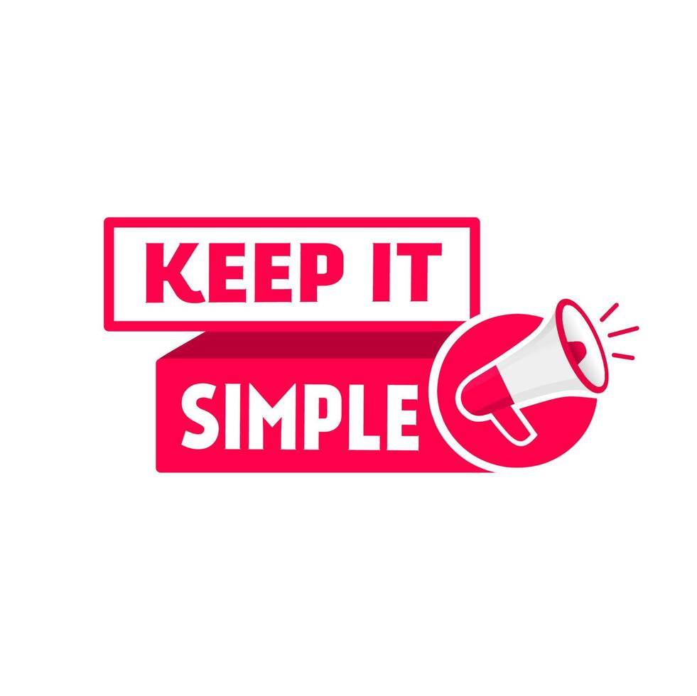 Keep it simple banner template. Vector design icon.