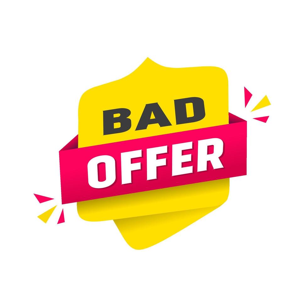 Bad offer banner template. vector design icon.