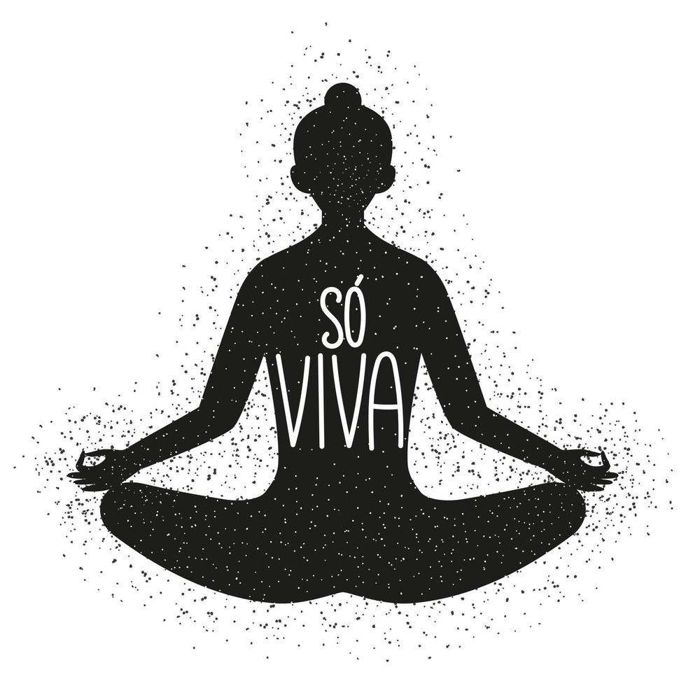 Meditation pose illustration with phrase in Brazilian Portuguese. Translation - Just live. vector