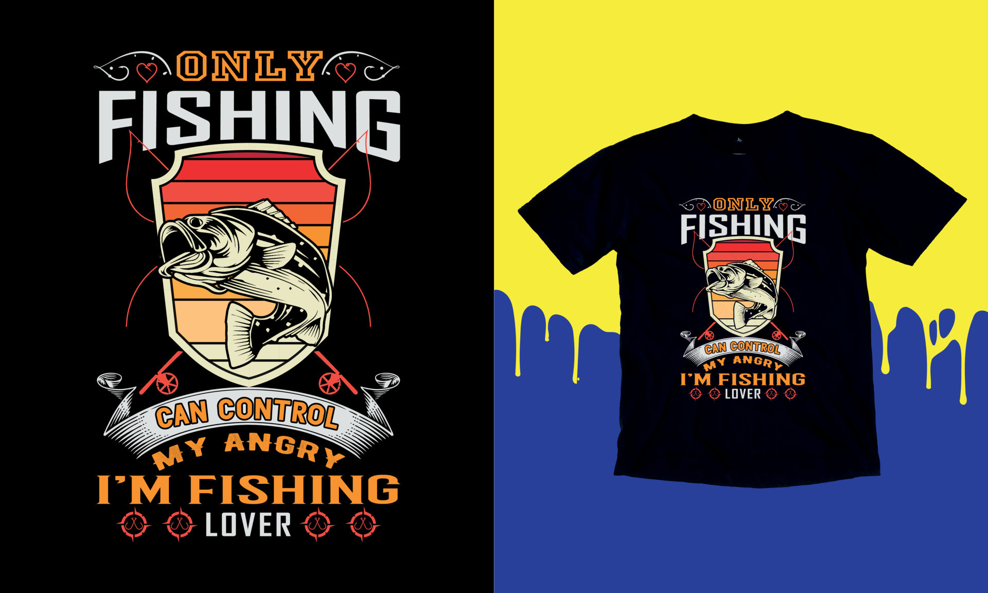 Only Fishing Can Control My Angry I'm Fishing Lover, T-Shirt Gift