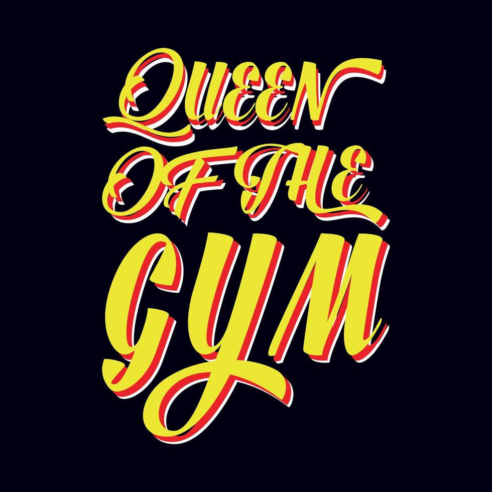 Queen Of The Gym T-shirt Design vector T-shirt