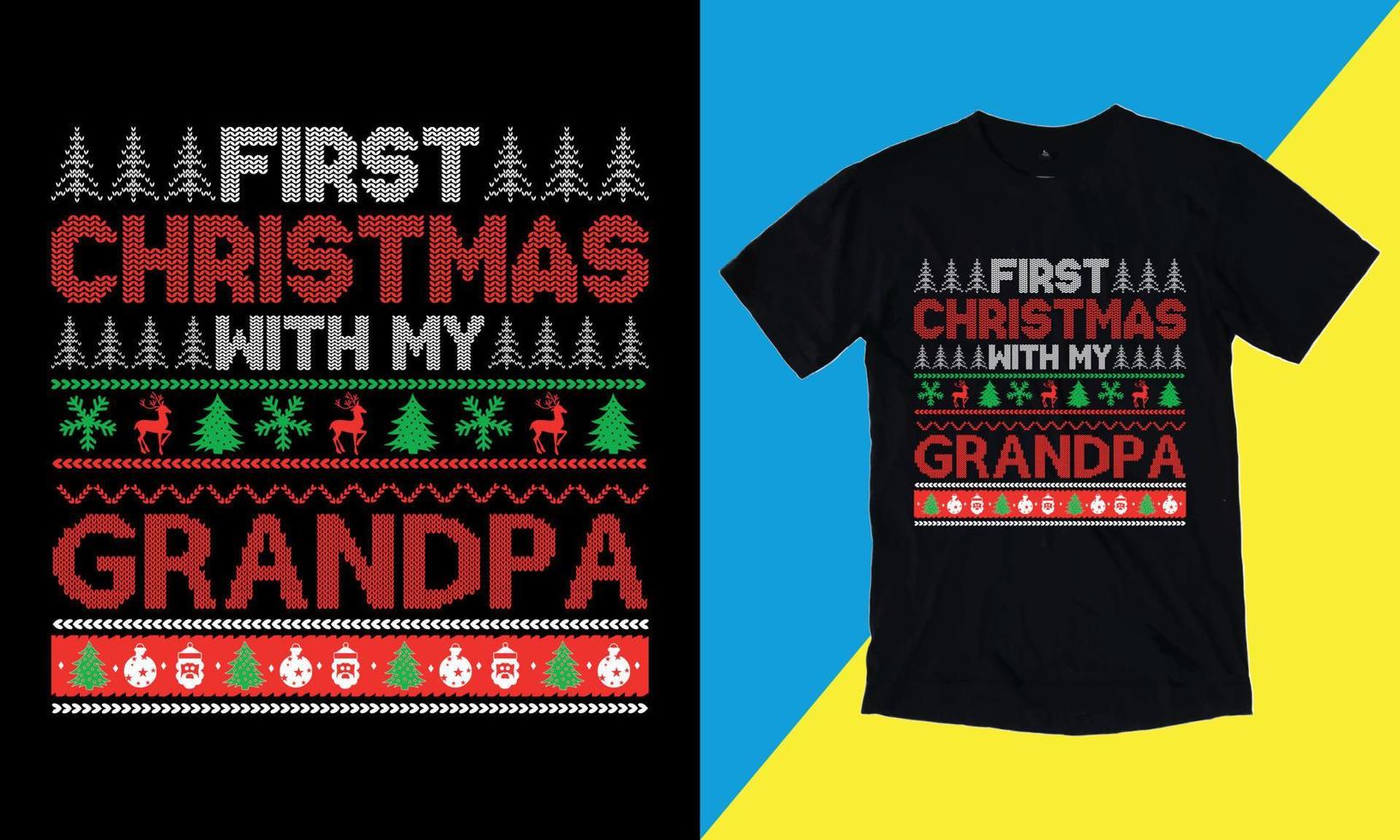 First Christmas With My Grandpa Christmas merchandise designs. Christmas typography hand-drawn lettering for apparel fashion. Christian religion quotes saying for print. vector