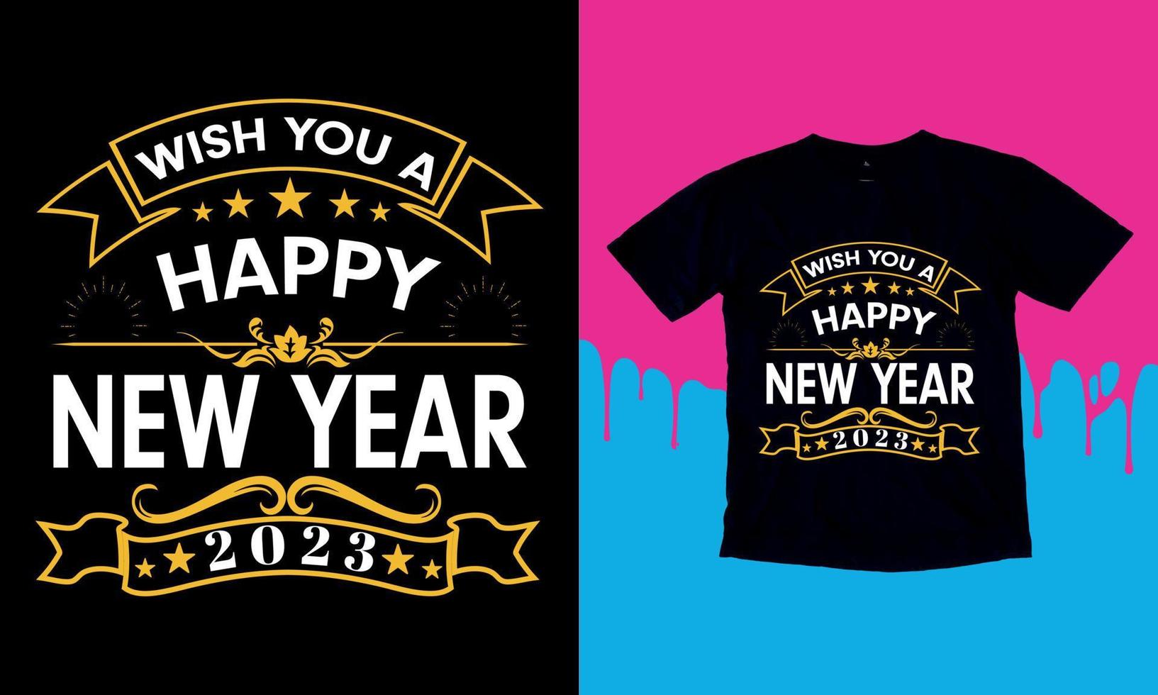 Happy New Year 2023, Happy New Year t shirt Design, lettering vector illustration isolated on Black background, New Year Stickers Quotas, bag, cups, card, gift.