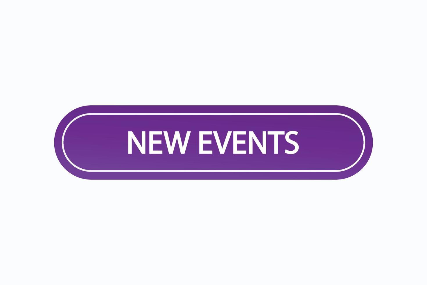 new event button vectors.sign label speech bubble new event vector