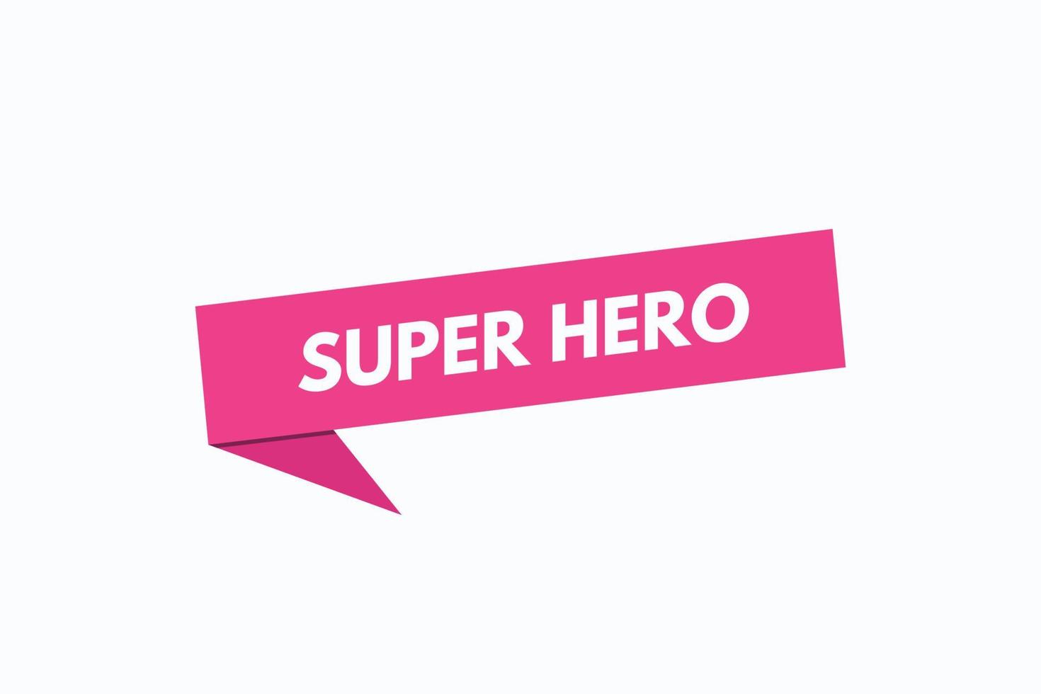 super hero button vectors.sign label speech bubble super hero vector