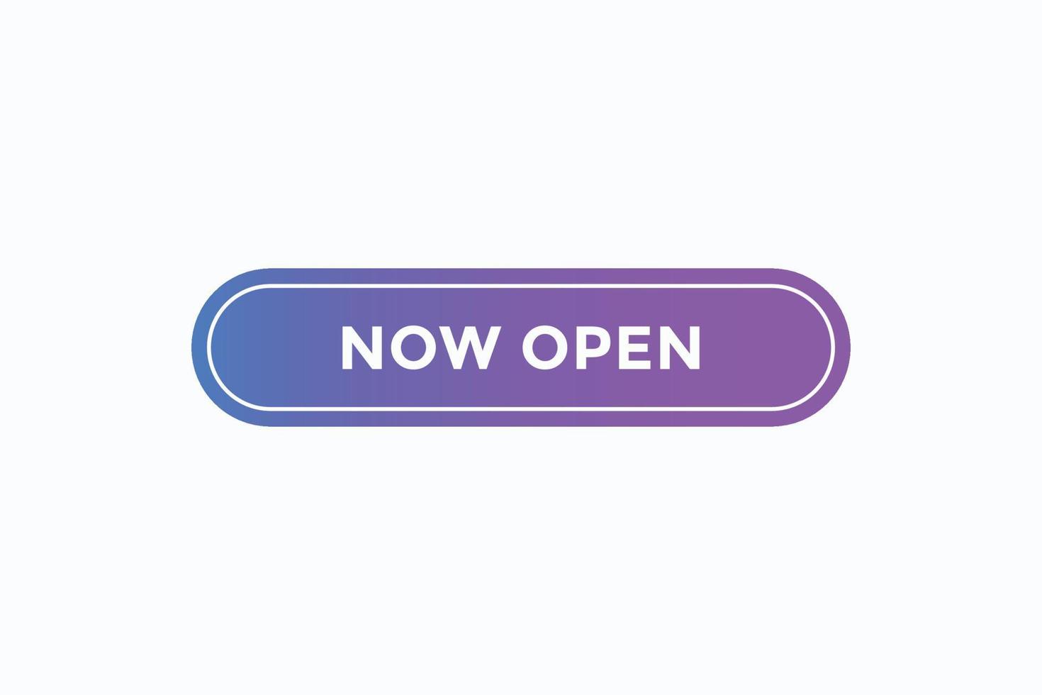 Basic RGBnow open button vectors.sign label speech bubble now open vector