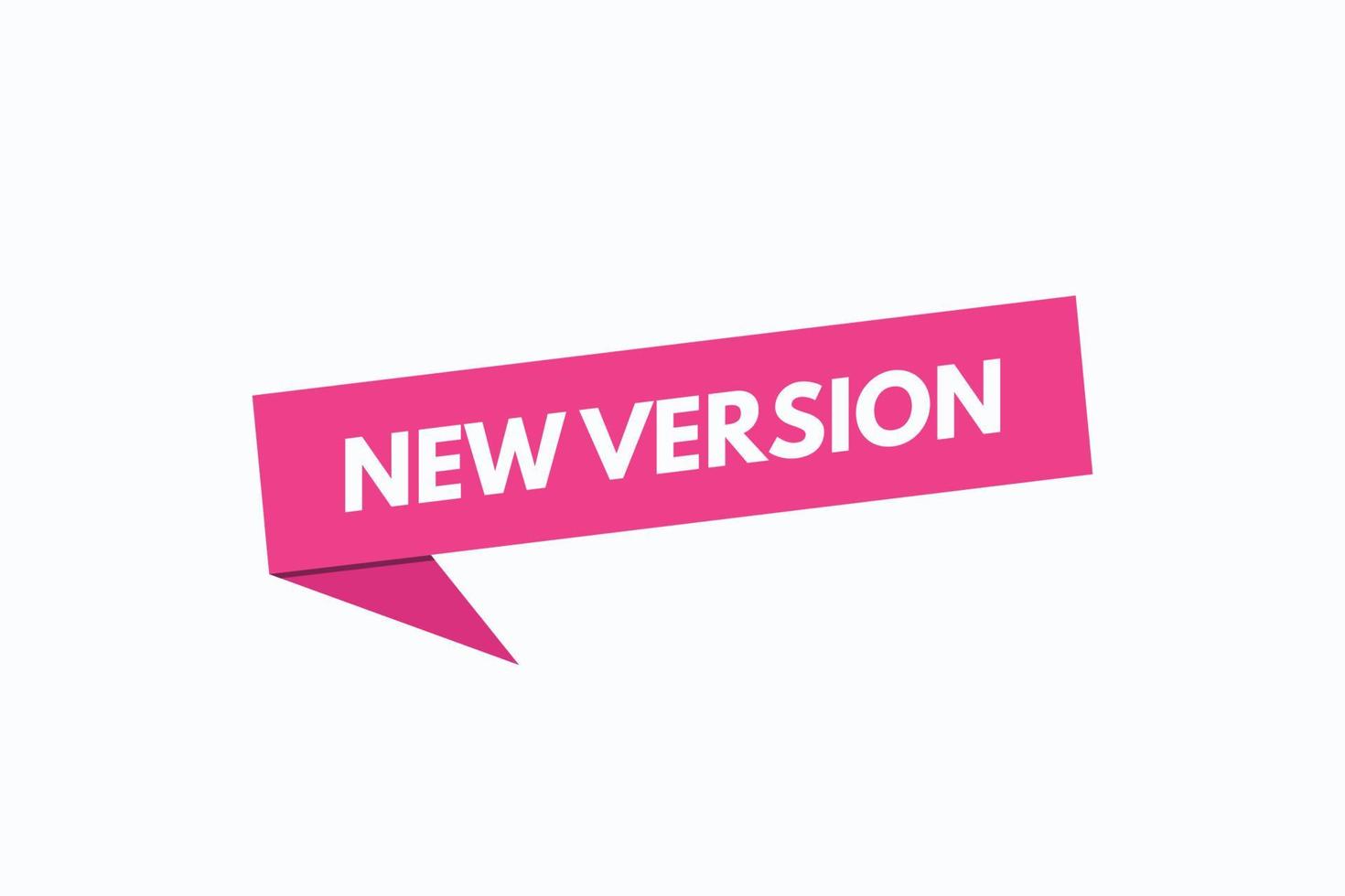 botón de nueva versión vectores.signo etiqueta bocadillo de diálogo nueva versión vector