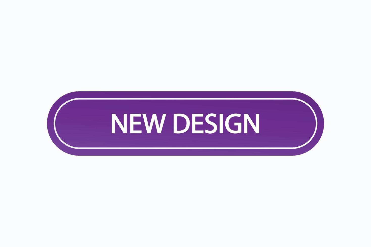 new design button vectors.sign label speech bubble new design vector