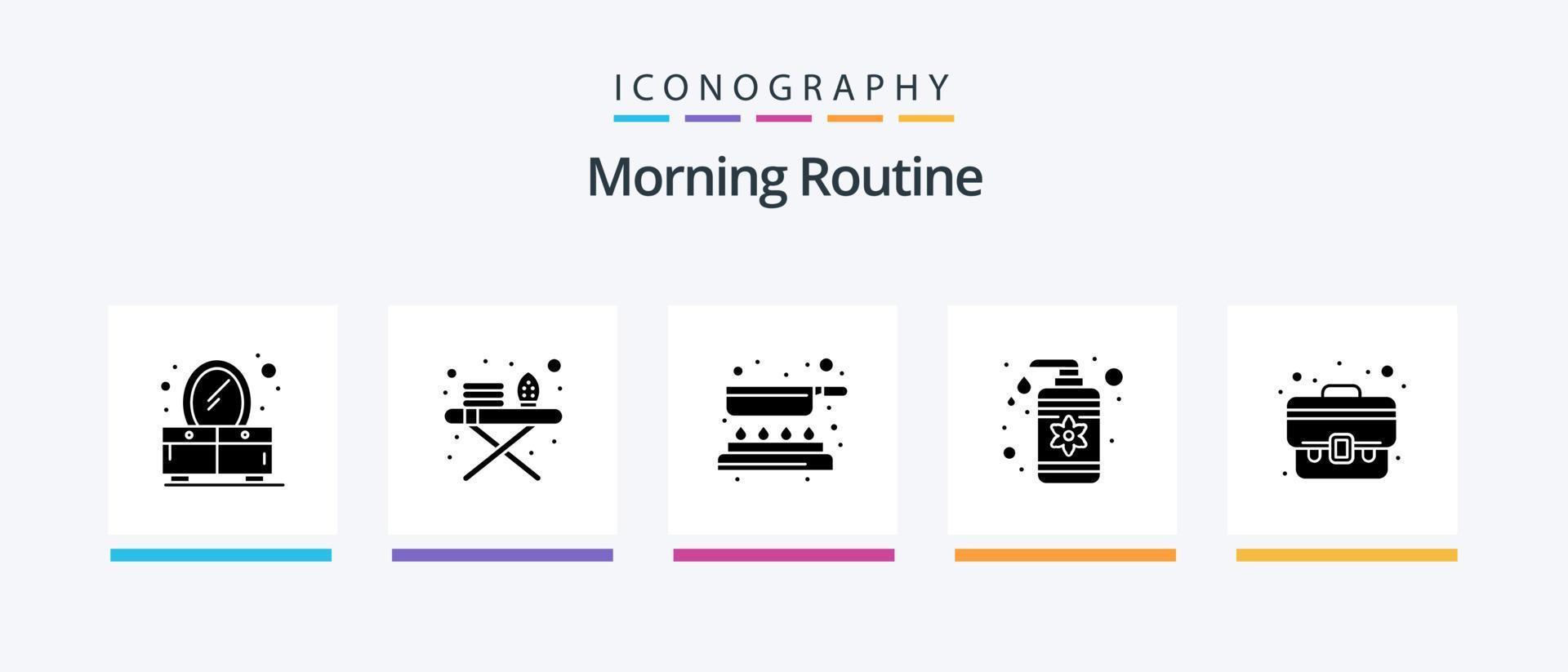 Morning Routine Glyph 5 Icon Pack Including bag. case. pan. business. spa. Creative Icons Design vector