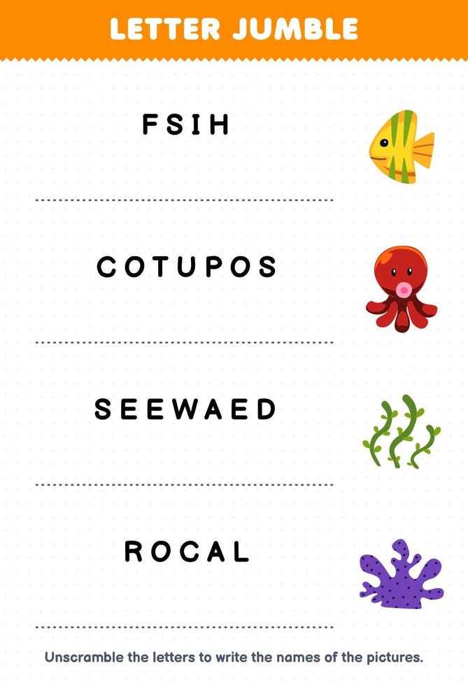 Education game for children letter jumble write the correct name for cute cartoon fish octopus seaweed coral printable underwater worksheet vector