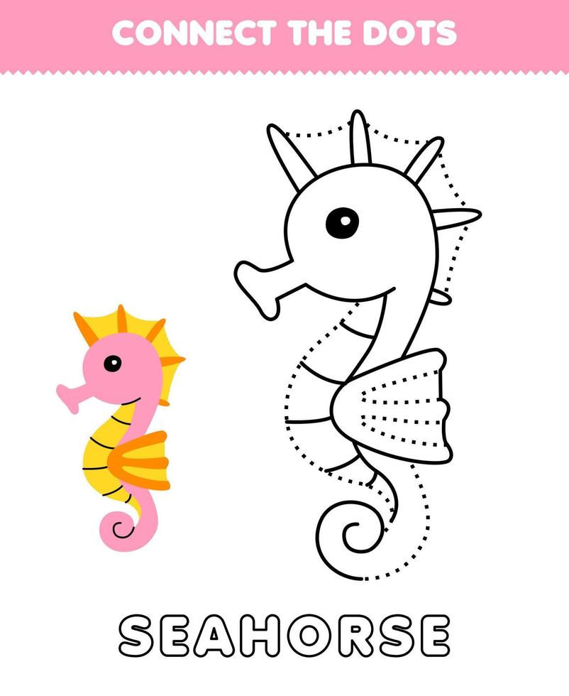 Education game for children connect the dots and coloring practice with cute cartoon seahorse printable underwater worksheet vector