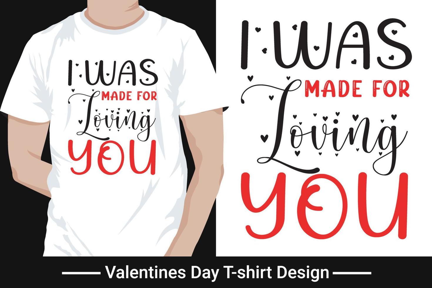 Graphic t-shirt design, Valentines day typography vector for t shirt