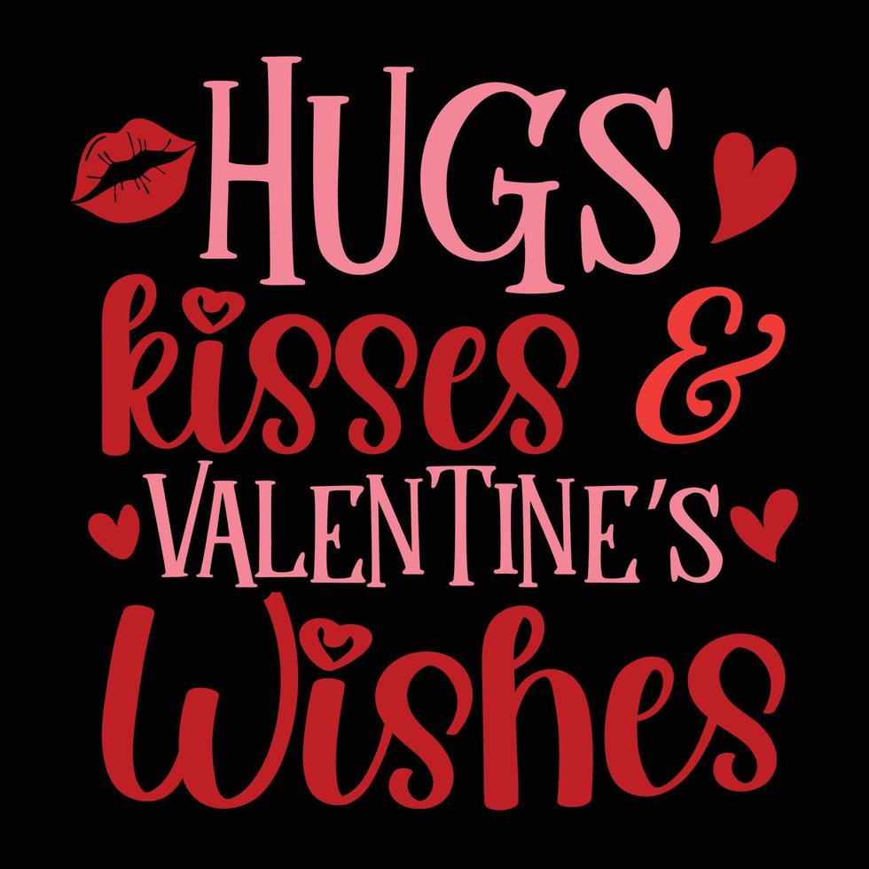 Hugs and kisses and valentines wishes 16666588 Vector Art at Vecteezy