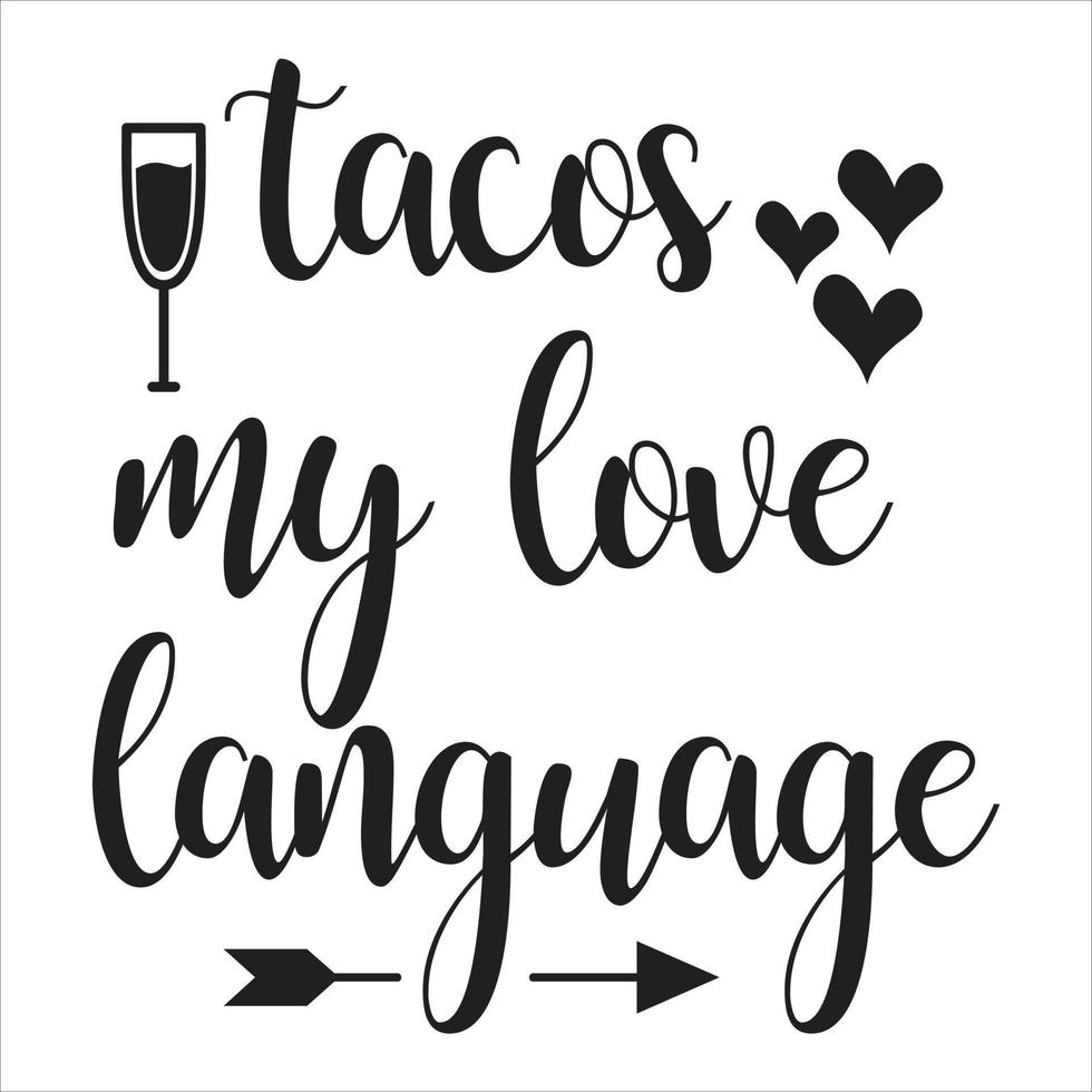 Tacos My Love Language, Happy valentine's day shirt Design Print ...