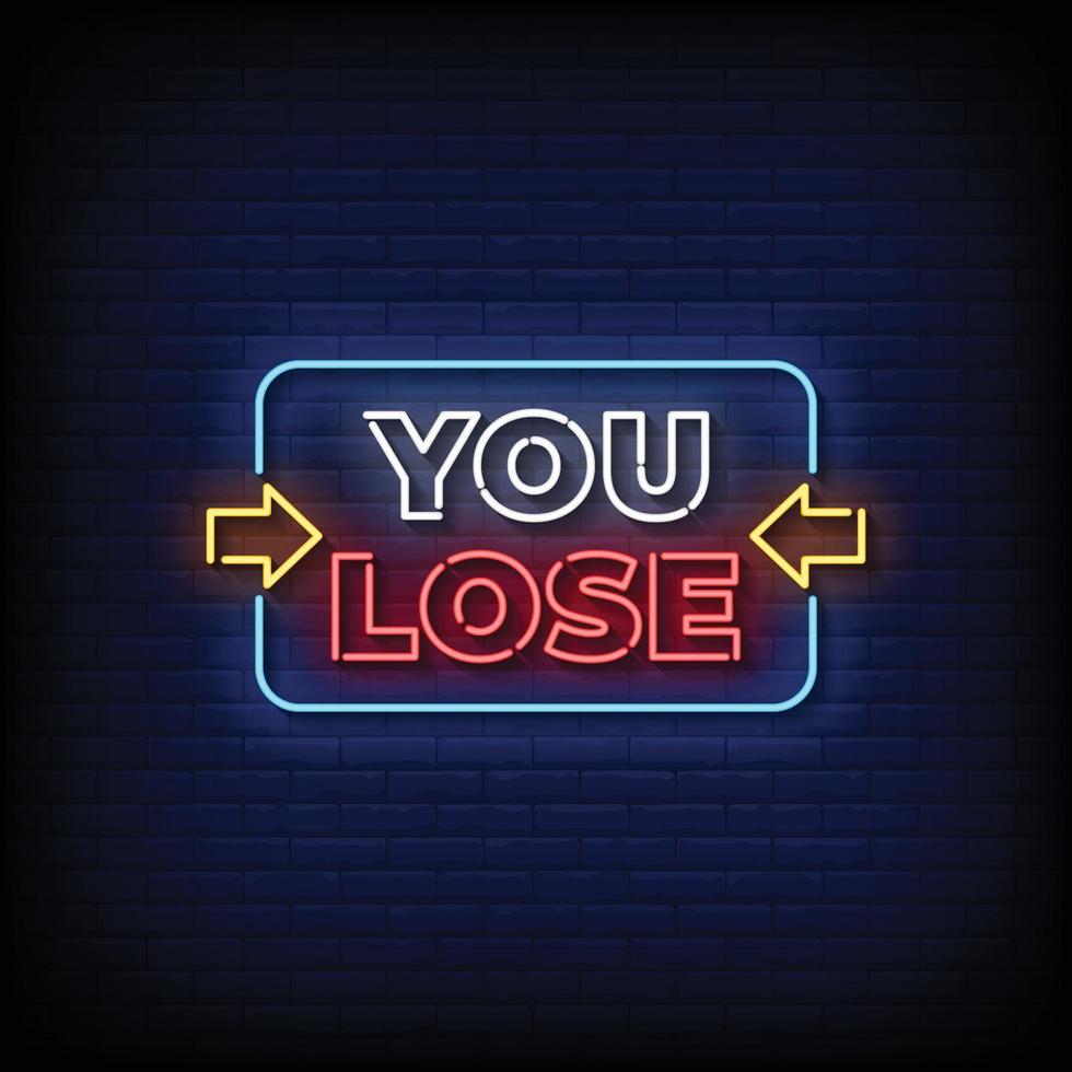 neon sign you lose with brick wall background vector illustration