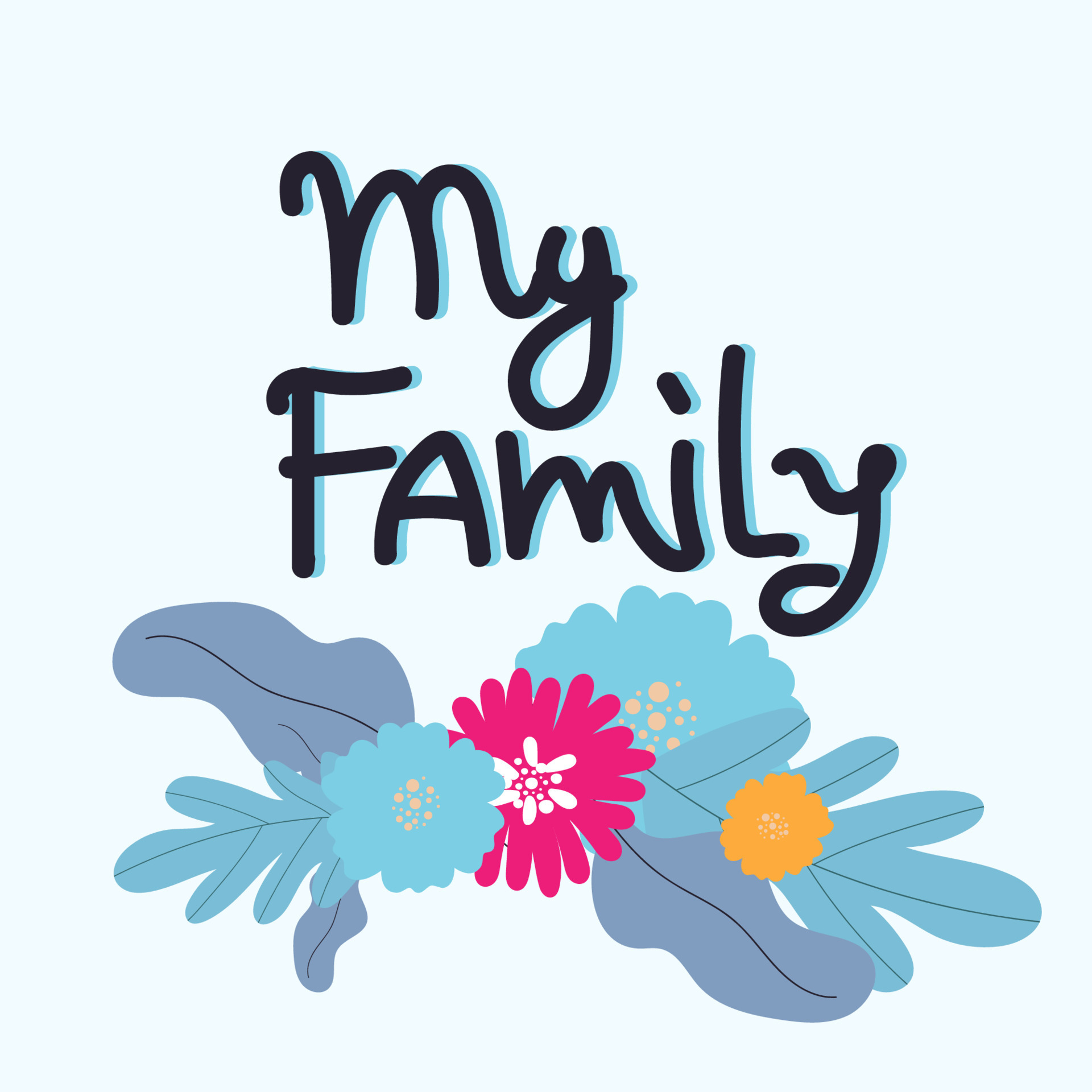 MY FAMILY. VECTOR HAND LETTERING FAMILY TYPOGRAPHY. 16698788 Vector Art