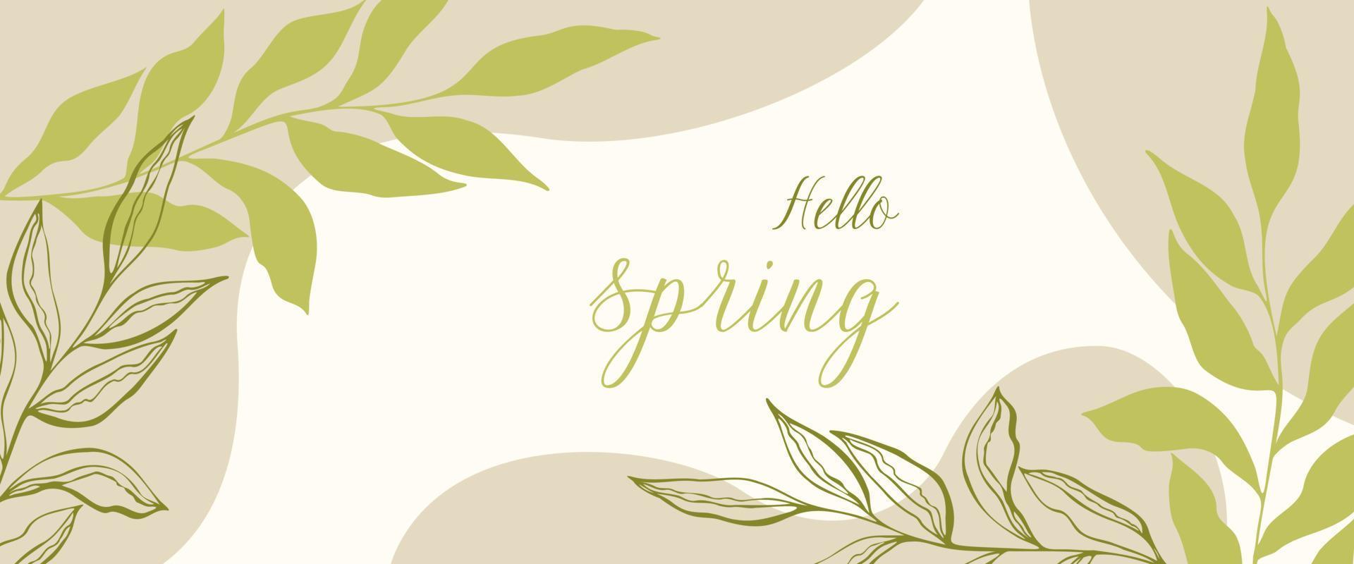 Hello Spring background banner with botanical leaves , spring or summer time. Template vector