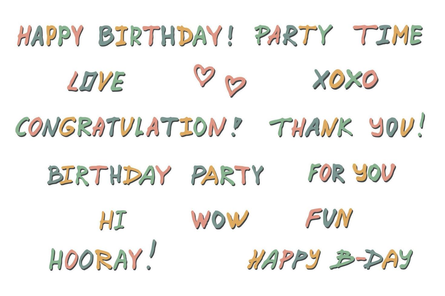 Hand drawn colorful lettering. Cute celebrate doodle. Holiday clipart vector