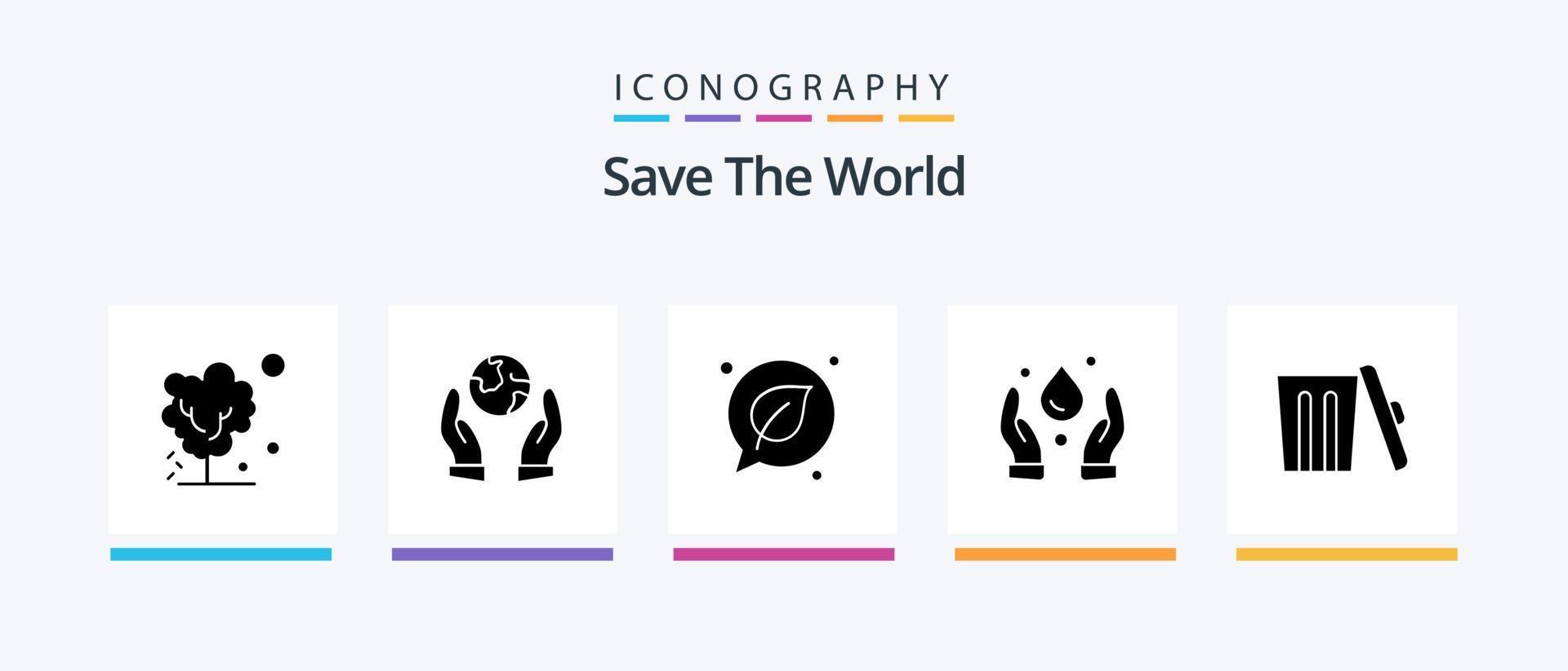 Save The World Glyph 5 Icon Pack Including garbage. ecology. chat. nature. ecology. Creative Icons Design vector