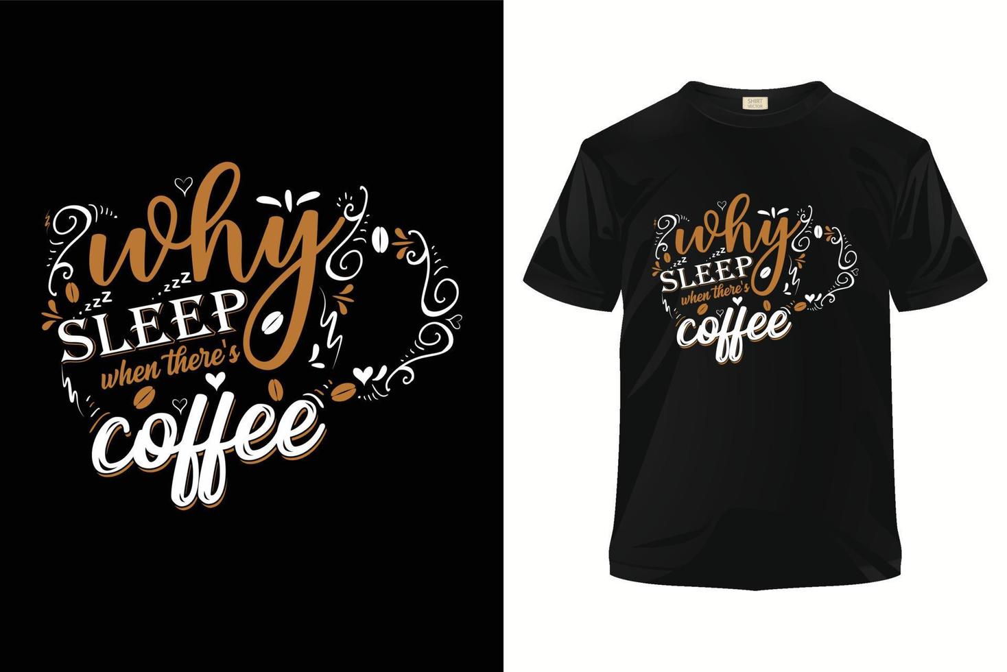 diseño de camiseta de tipografía, plantilla lista para imprimir de diseño de camiseta de café. vector