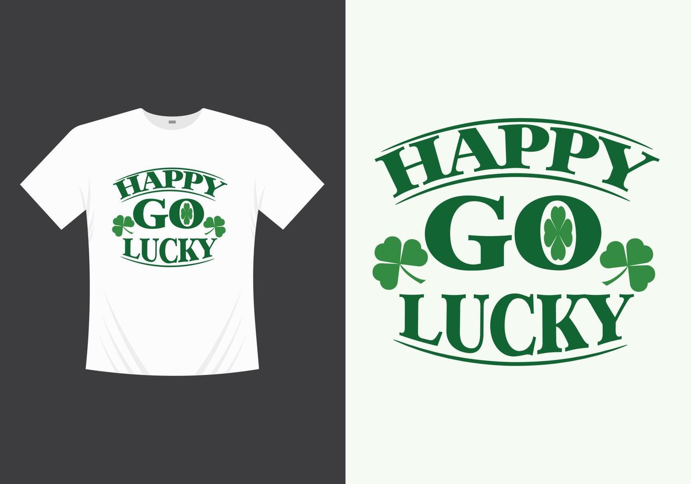 Happy Saint Patricks Day Printable Vector, Illustration Template T-shirt Design. St patricks day tshirt. Saint patricks day tshirt. vector