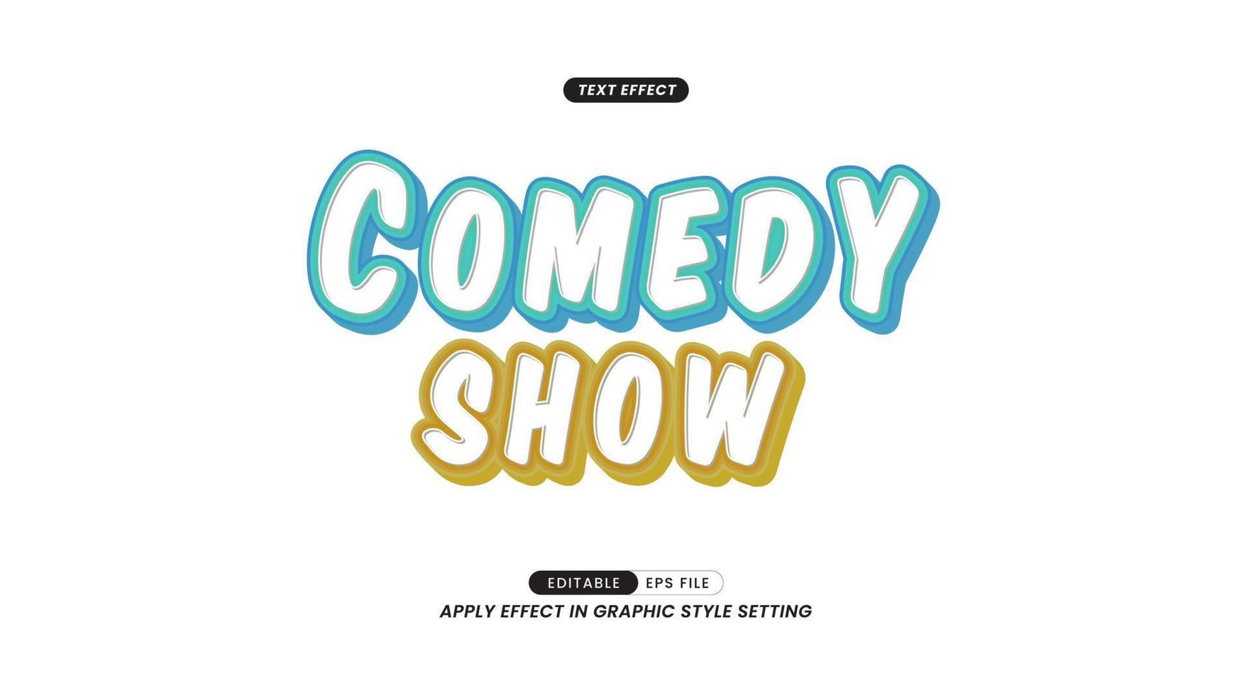 Editable Text Effect - Comedy Show Slogan on White Background. Vector Illustration