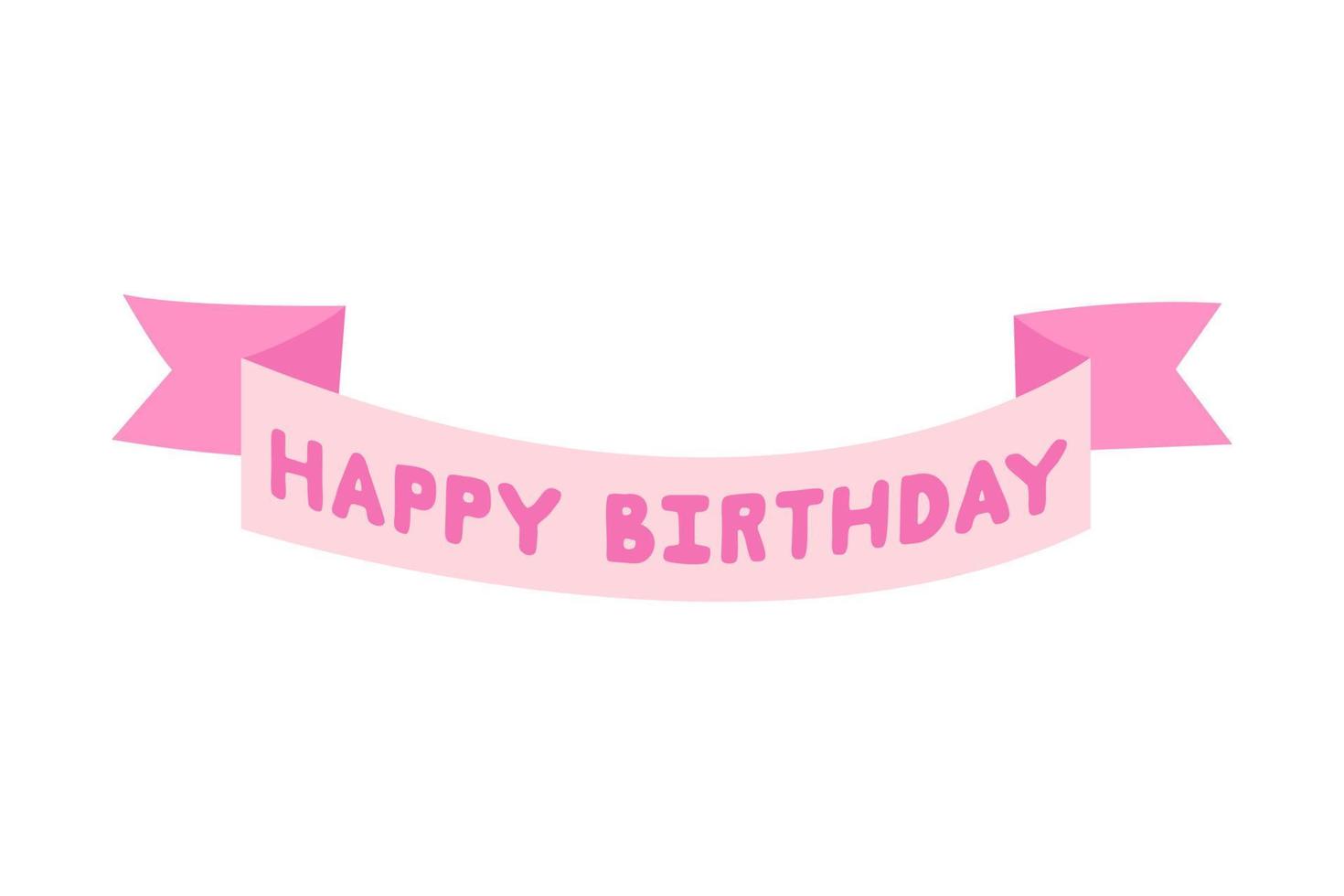 Birthday inscription on a pink ribbon. happy birthday Card. Vector illustration