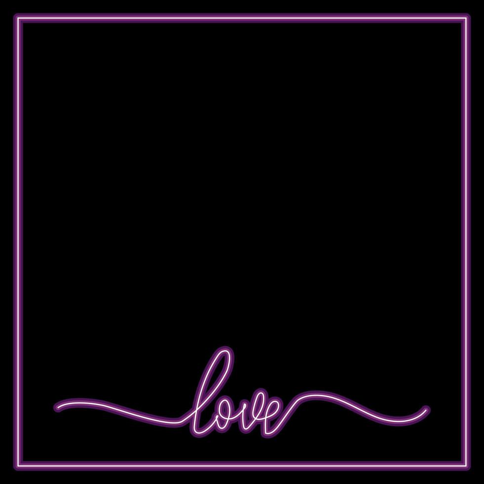 Neon inscription love on a black background with lines around the edges. Purple lettering for printing on textiles and paper. Postcard, background. vector