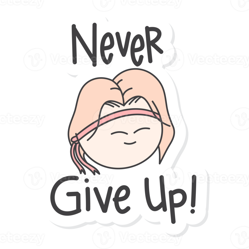 Cute Aesthetic Motivation Sticker Never Give up png