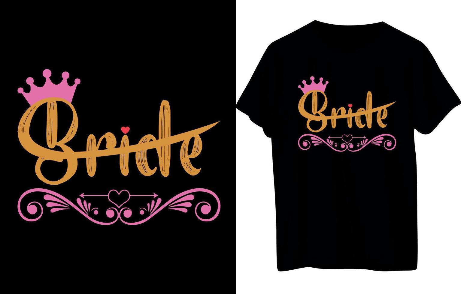 Bride Or Groom T-Shirt Design vector