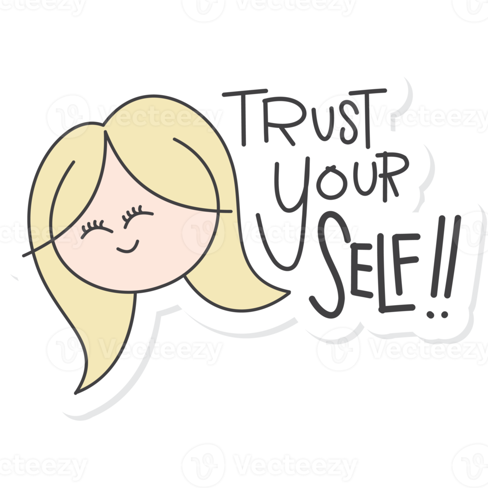 Cute Aesthetic Motivation Sticker Trus Your Self png