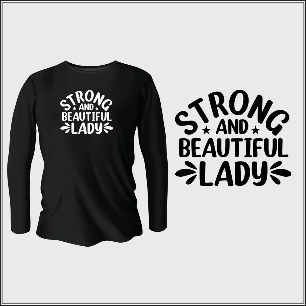 strong and beautiful lady t-shirt design with vector
