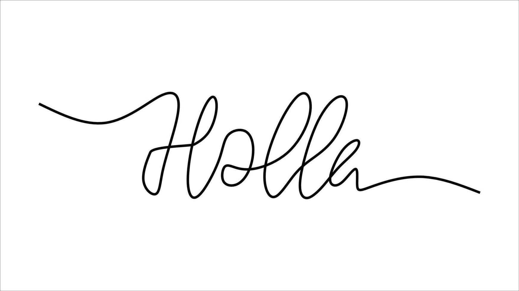 Holla greeting word oneline continuous editable line art vector