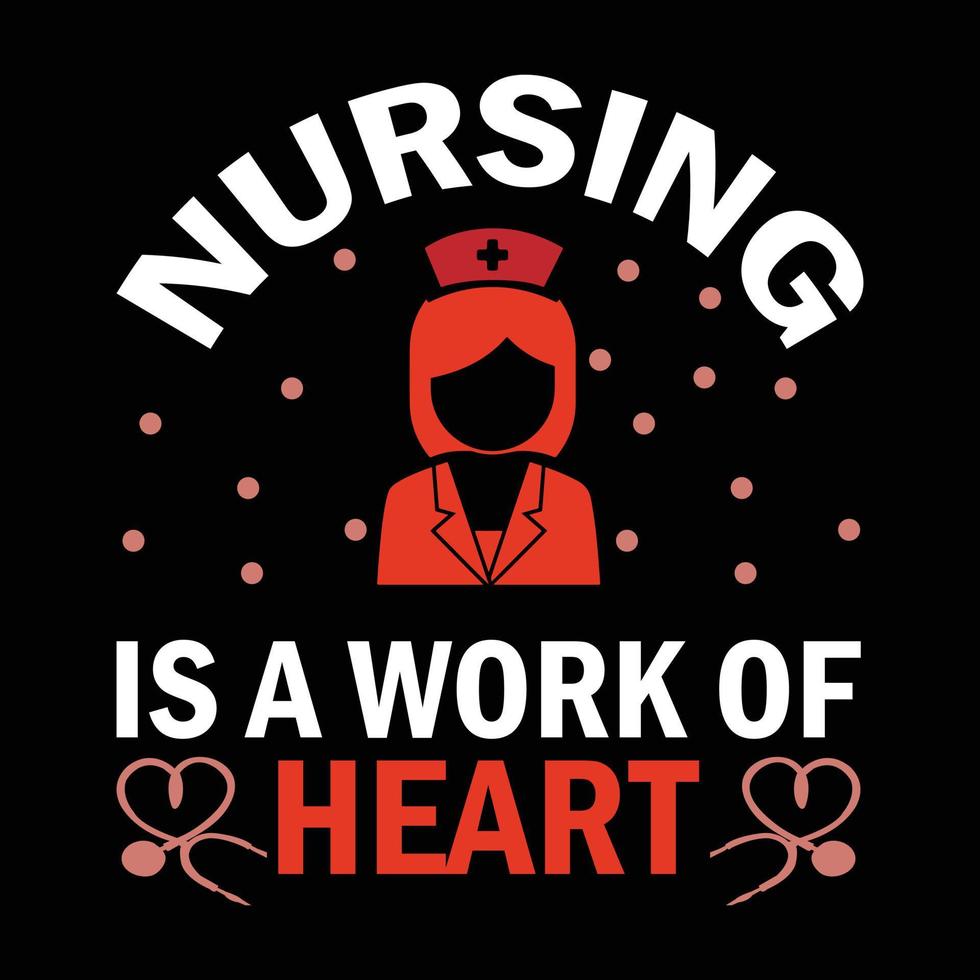 Nursing T-shirt design vector