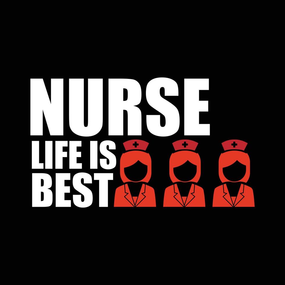 Nursing T-shirt design vector