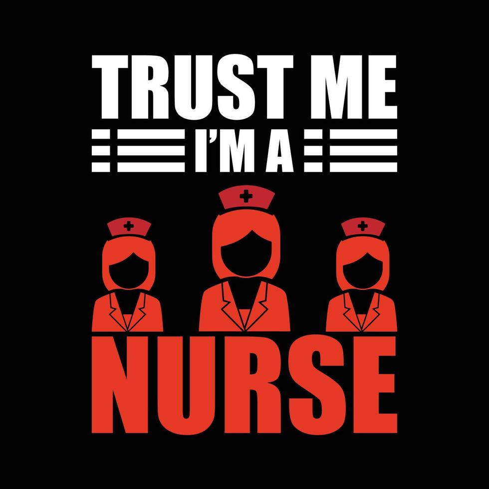 Nursing T-shirt design vector