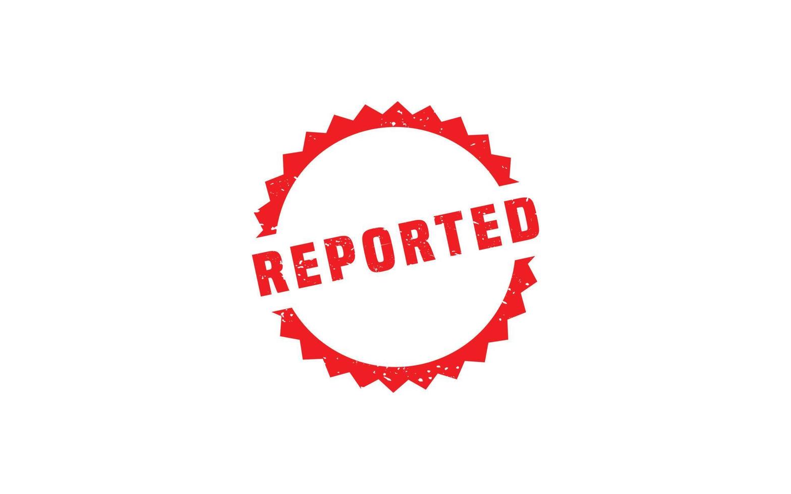 REPORTED rubber stamp with grunge style on white background vector