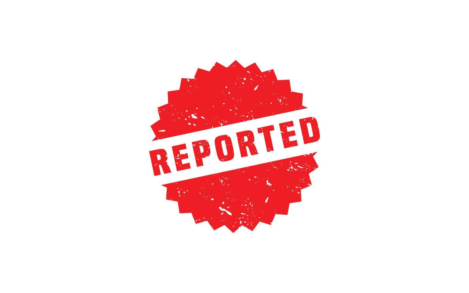 REPORTED rubber stamp with grunge style on white background vector
