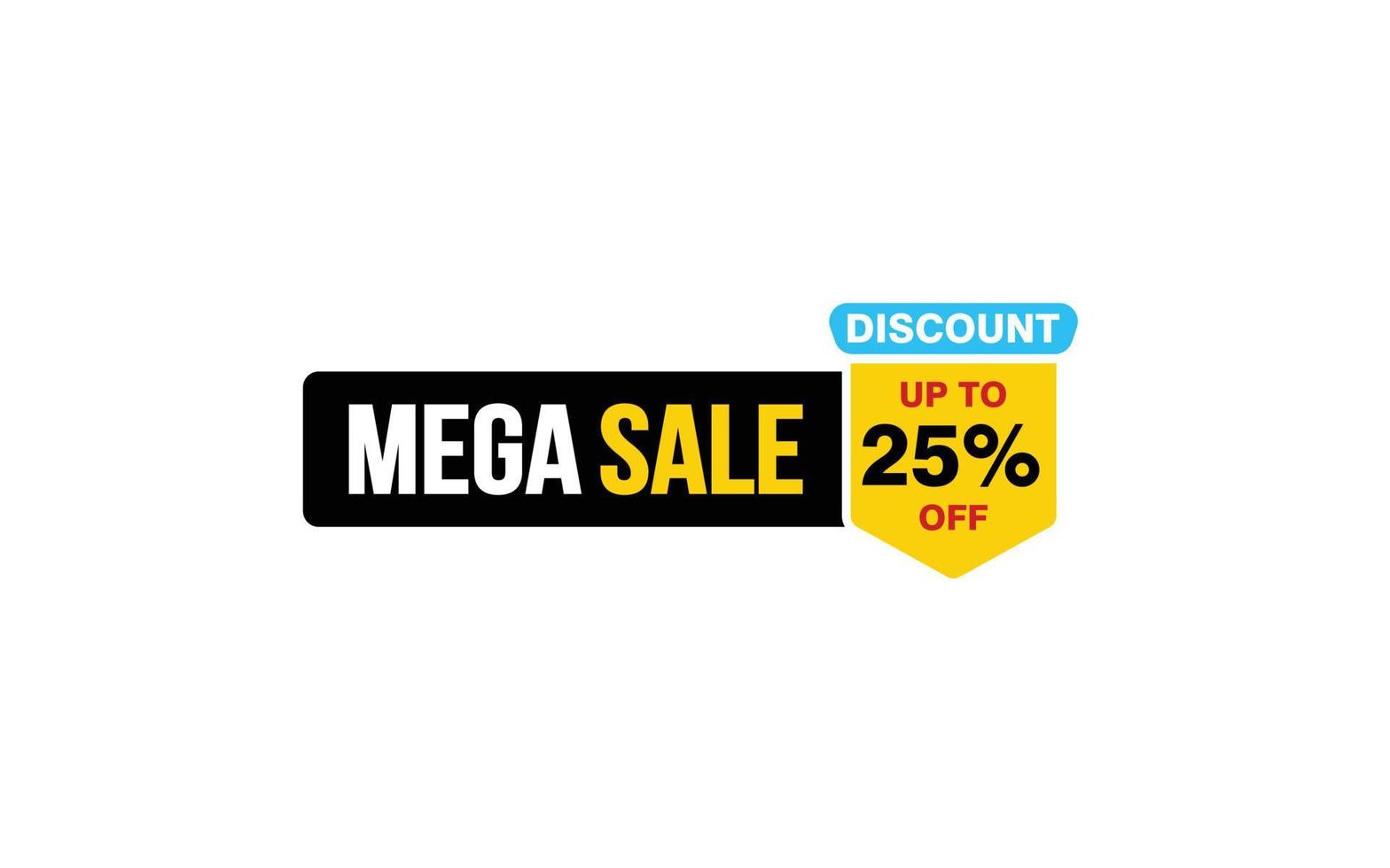 25 Percent MEGA SALE offer, clearance, promotion banner layout with sticker style. vector