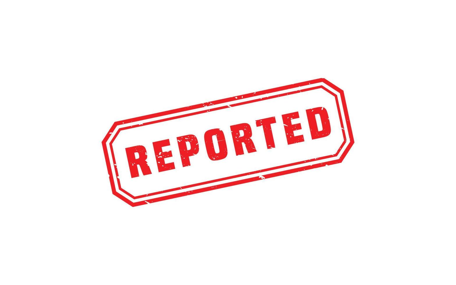 REPORTED rubber stamp with grunge style on white background vector