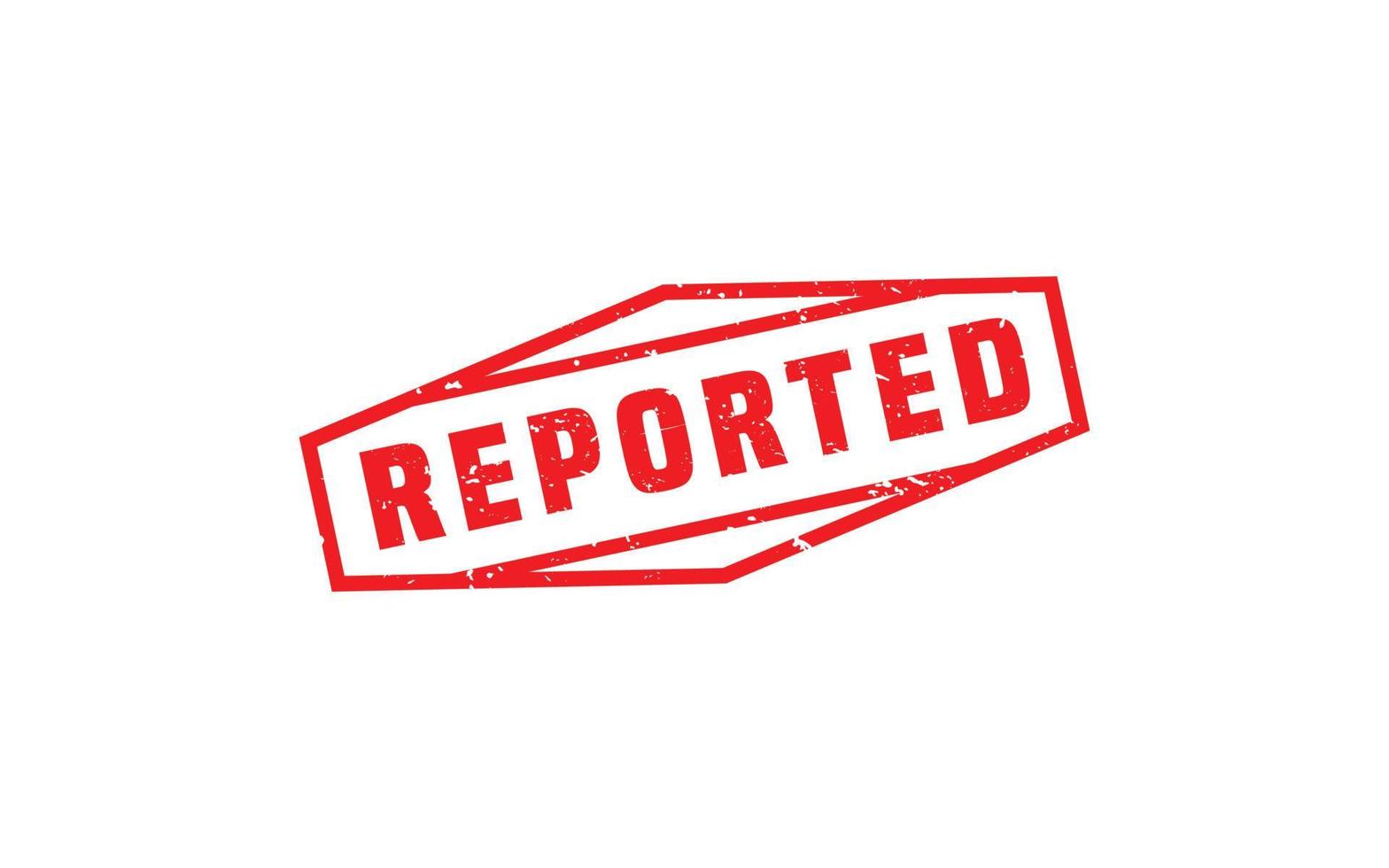 REPORTED rubber stamp with grunge style on white background vector