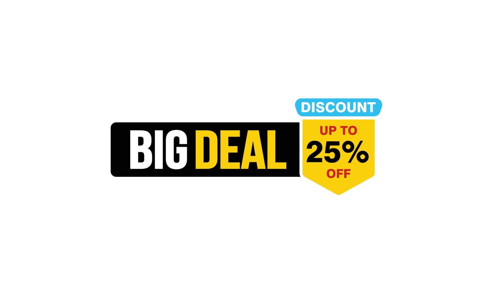 25 Percent BIG DEAL offer, clearance, promotion banner layout with sticker style. vector