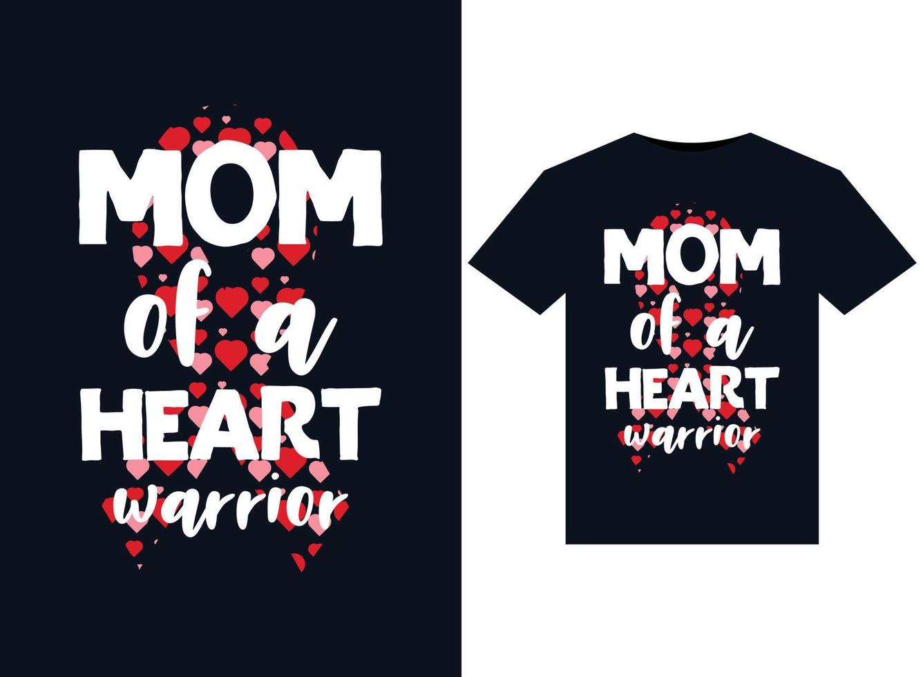 Mom of a Heart Warrior illustrations for print-ready T-Shirts design vector