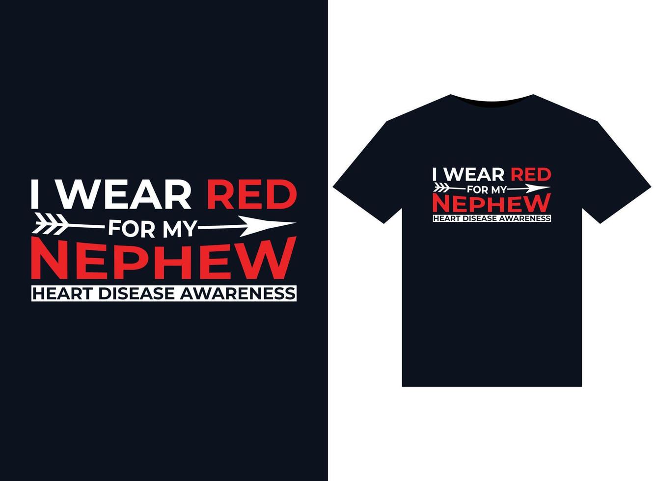 I Wear Red For My Nephew Heart Disease Awareness illustrations for print-ready T-Shirts design vector