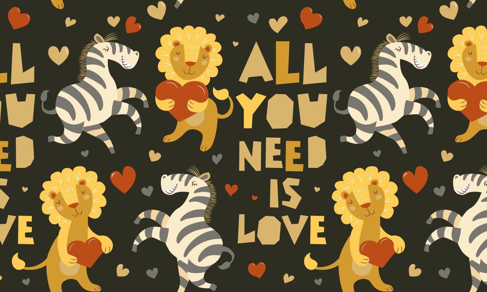 par de lindos animales enamorados - león y cebra. patrón sin costuras letras: todo lo que necesitas es amor. ilustración vectorial textil, papel de regalo con san valentín. vector