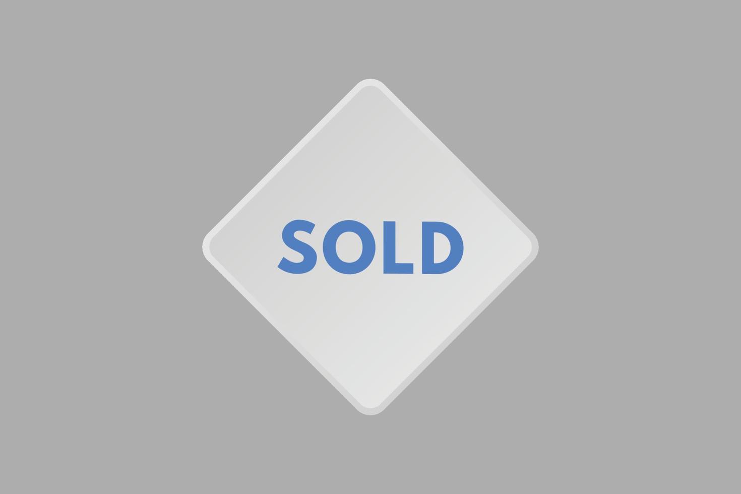 sold text Button. sold Sign Icon Label Sticker Web Buttons vector
