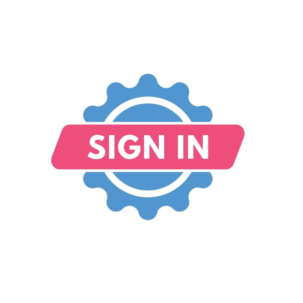 Iniciar sesión en el botón de texto. firmar signo icono etiqueta adhesivo web botones vector