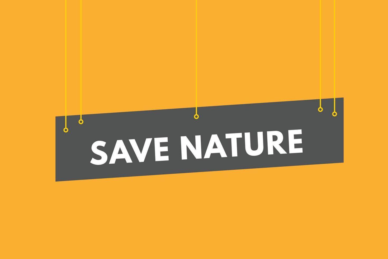 guardar el botón de texto de la naturaleza. guardar naturaleza signo icono etiqueta web botones vector