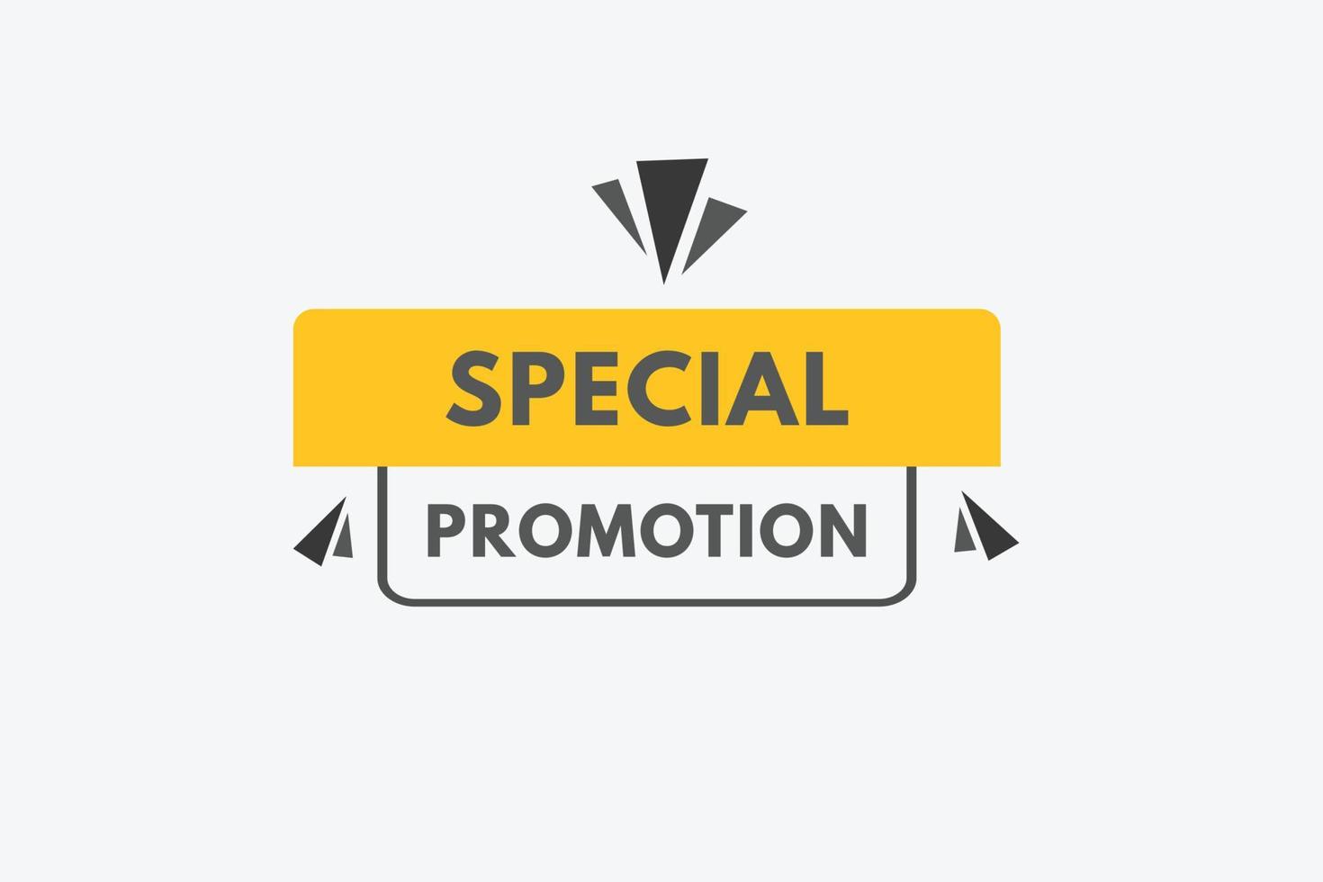 special promotion text Button. special promotion Sign Icon Label Sticker Web Buttons vector